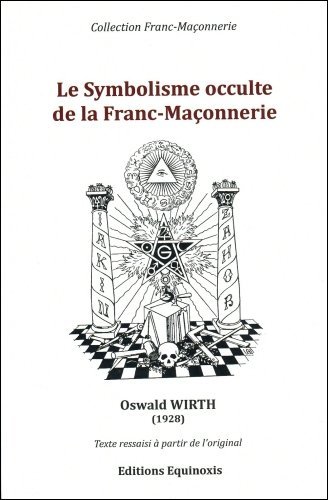 Książka Le Symbolisme occulte de la Franc-Maçonnerie Wirth