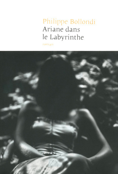 Książka Ariane dans le Labyrinthe Philippe Bollondi