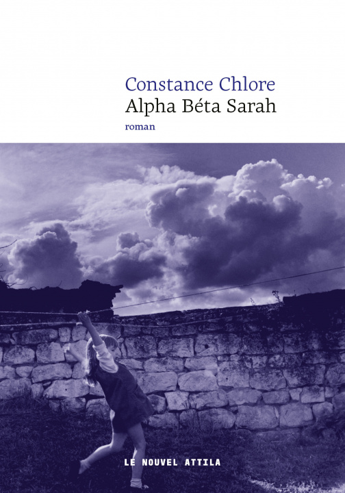 Knjiga Alpha Bêta Sarah Constance Chlore