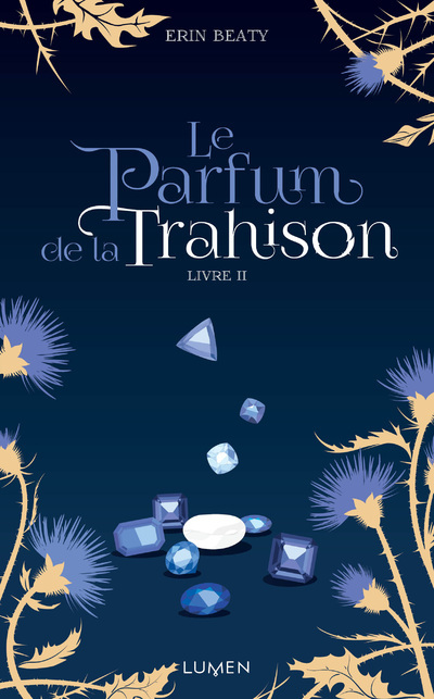 Kniha Le Parfum de la Trahison - livre II Erin Beaty