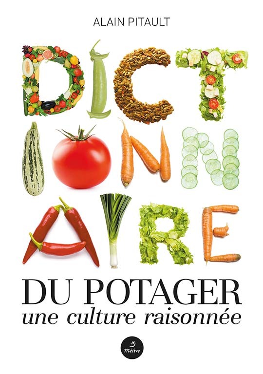 Kniha Dictionnaire du potager - une culture raisonnée Pitault