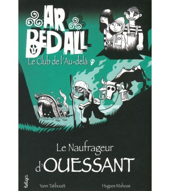 Carte Le naufrageur d'Ouessant Tatibouët