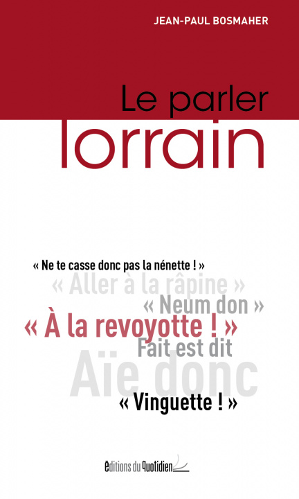 Книга Le parler lorrain Bosmaher