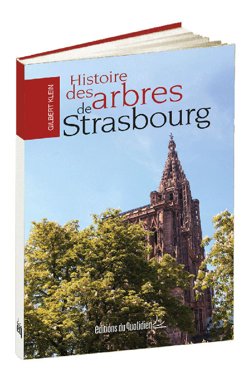 Kniha Histoire des arbres de Strasbourg KLEIN