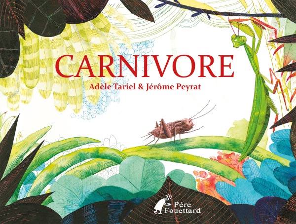 Knjiga CARNIVORE ADÈLE TARIEL / JÉRÔME PEYRAT