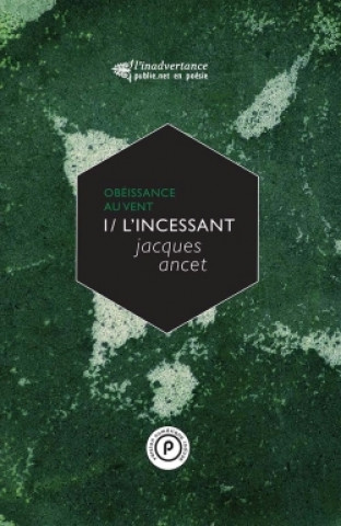Book L'incessant Jacques Ancet