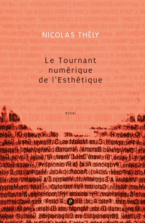 Βιβλίο Le Tournant numérique de l'Esthétique Nicolas Thély