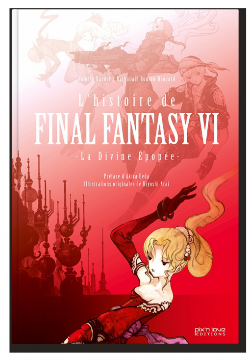 Книга L'EPOPEE FINAL FANTASY VI Kiyoshi ARAI