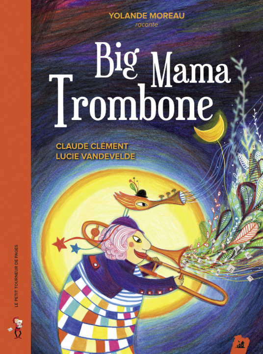 Libro BIG MAMA TROMBONE Claude CLEMENT