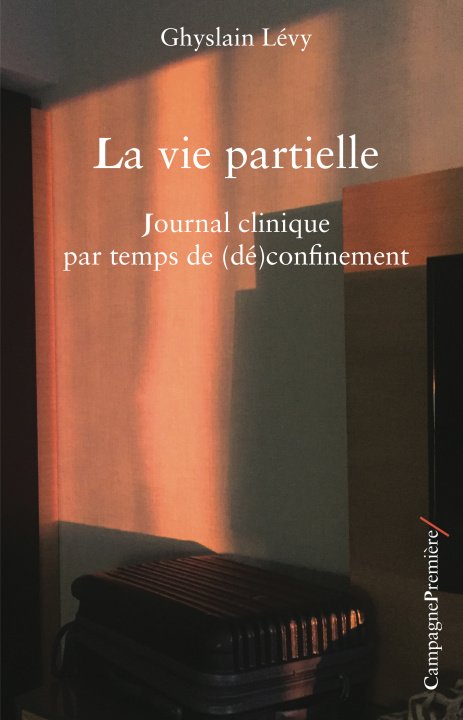 Knjiga LA VIE PARTIELLE Ghyslain levy
