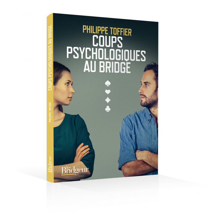 Knjiga COUPS PSYCHOLOGIQUES AU BRIDGE Philippe