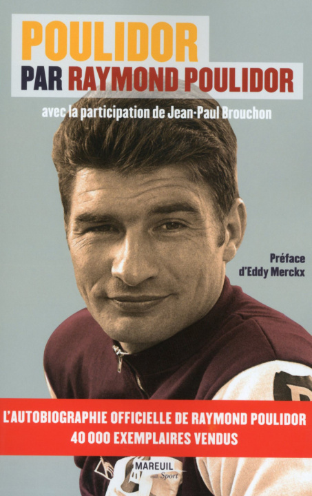 Könyv Poulidor par Raymond Poulidor Raymond Poulidor
