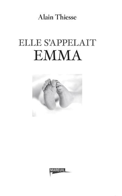 Kniha Elle s'appelait Emma Alain Thiesse