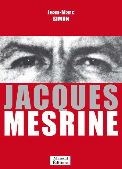 Buch Jacques Mesrine Jean-Marc Simon