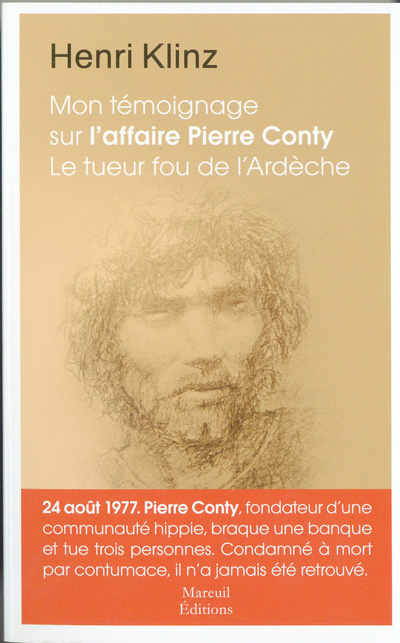 Carte Mon témoignage sur l'affaire Pierre Conty - Le tueur fou de l'Ardèche Henri Klinz