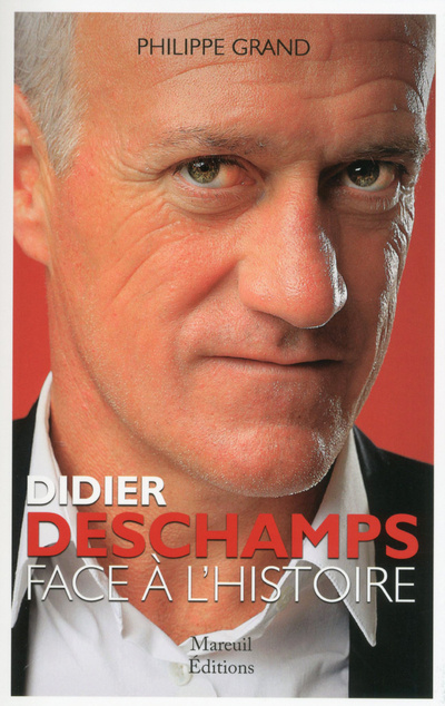 Kniha Didier Deschamps - Face à l'histoire Philippe Grand