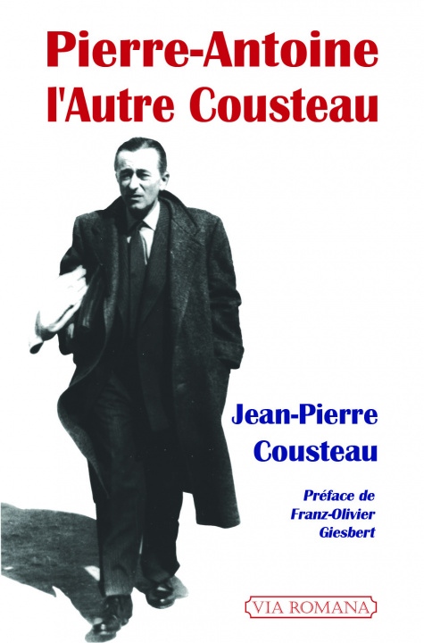 Könyv Pierre-Antoine, l'autre Cousteau Cousteau