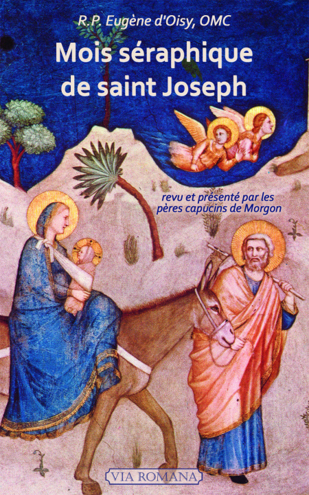 Buch Mois séraphique de saint Joseph R.P. Eugène d’Oisy