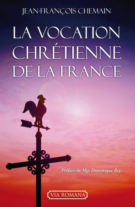 Könyv La vocation chrétienne de la France poche CHEMAIN