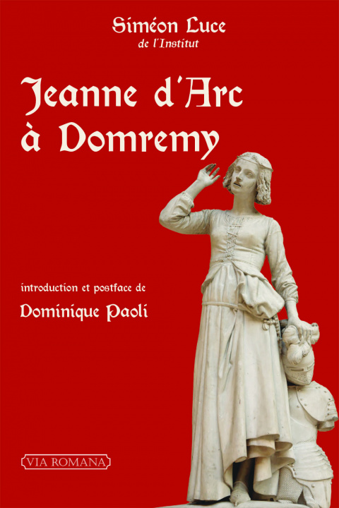 Kniha Jeanne d'Arc à Domrémy LUCE