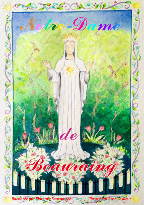 Kniha Je découvre Notre-Dame de Beauraing en coloriant! Faucompré.