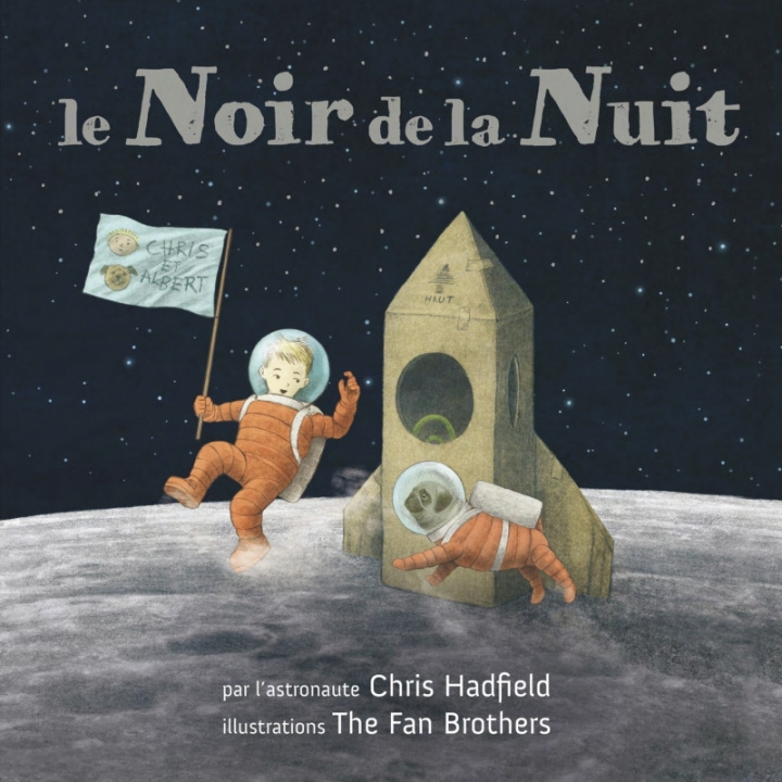 Kniha LE NOIR DE LA NUIT Chris HADFIELD