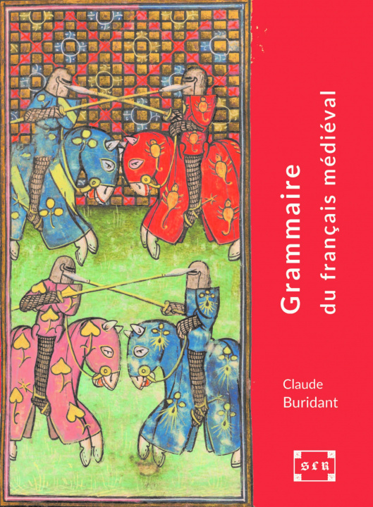 Kniha Grammaire du français médiéval Buridant