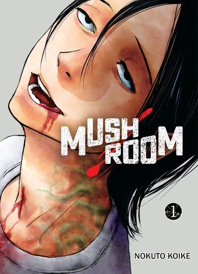 Knjiga Mushroom T01 Nokuto Koike