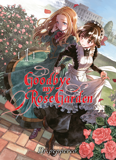 Kniha Goodbye my rose garden T01 Dr Pepperco