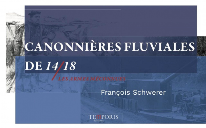 Kniha Canonnières fluviales 14/18 Schwerer