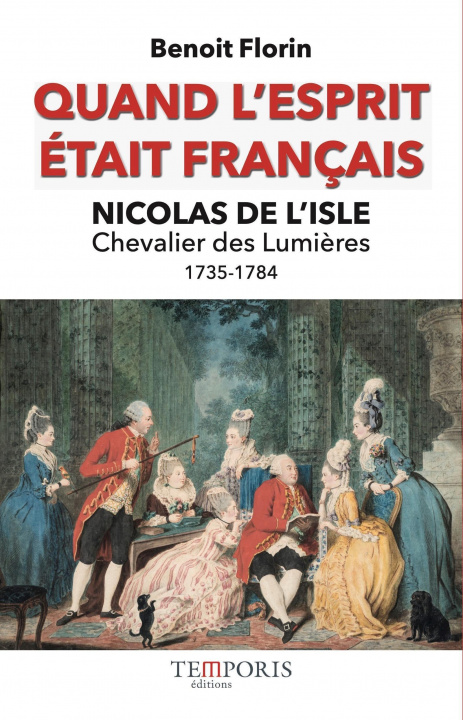 Kniha Quand l'esprit était français, Nicolas de l'Isle Florin