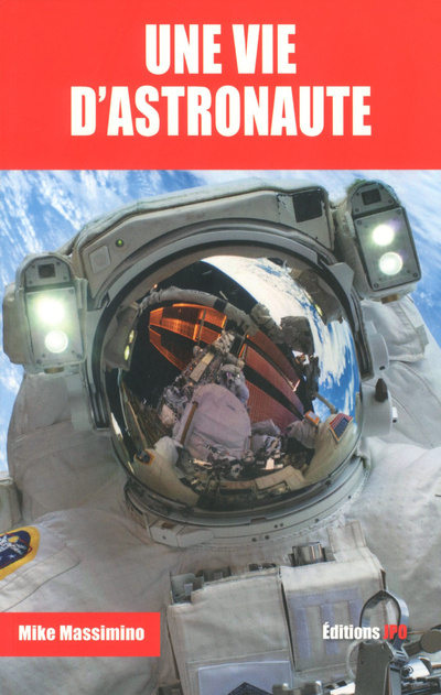 Buch Une vie d'astronaute Mike Massimino