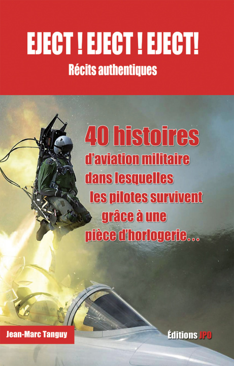 Książka EJECT! EJECT! EJECT! - Récits authentiques Jean-Marc Tanguy