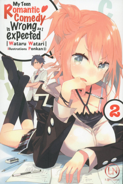 Książka My Teen Romantic Comedy is Wrong as i expected - tome 2 Watari Wataru