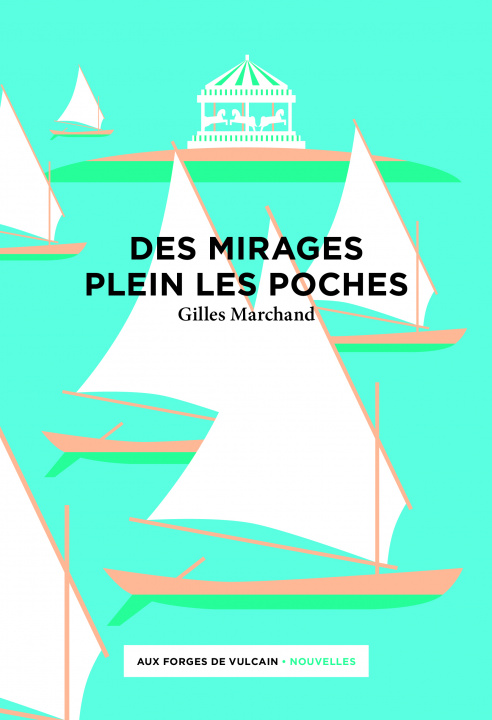 Knjiga Des mirages plein les poches Gilles Marchand