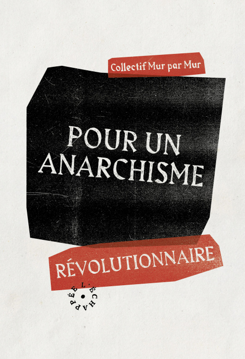 Buch Pour un anarchisme révolutionnaire Collectif  Mur par Mur