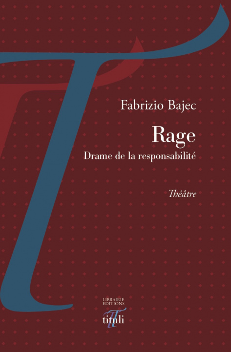 Buch Rage - Drame de la responsabilité Bajec