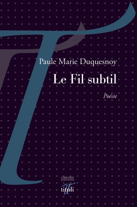 Knjiga Le Fil subtil M. Duquesnoy