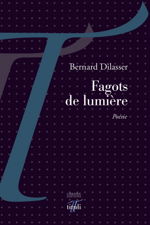 Knjiga Fagots de lumière Dilasser
