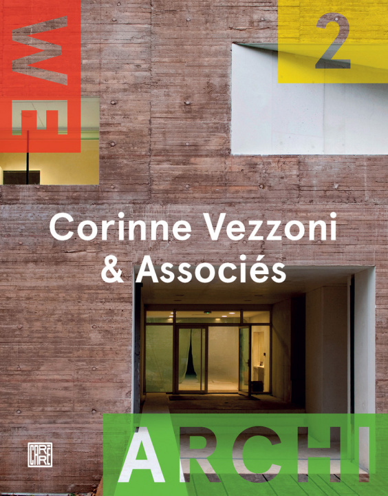 Carte We Archi - numéro 2 Corinne Vezzoni & Associés Revue We-Archi