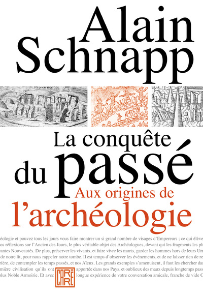 Kniha La conquête du passé - Aux origines de l'archéologie Alain Schnapp