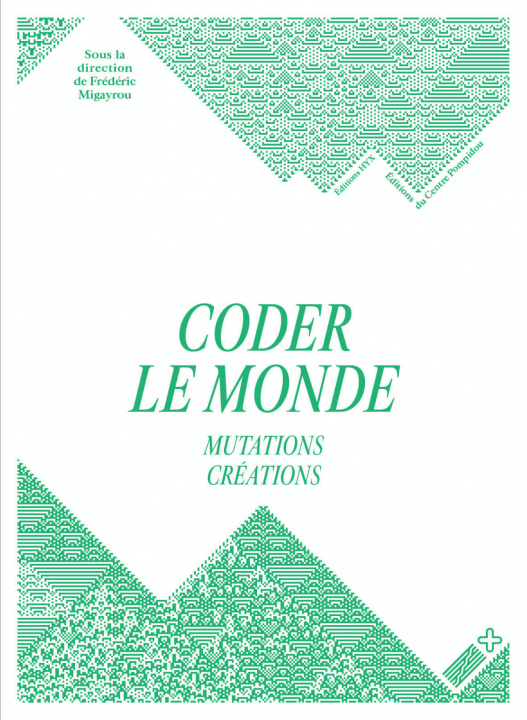 Livro Coder le monde Migayrou