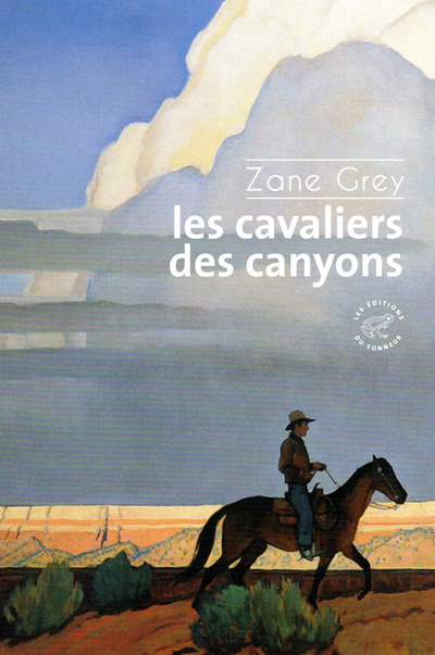 Knjiga Les cavaliers des canyons Zane Grey