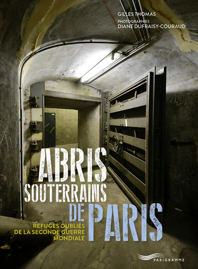 Książka Abris souterrains de Paris Gilles Thomas