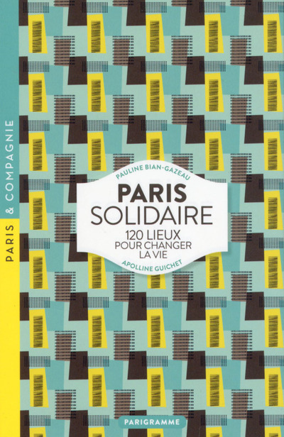 Knjiga Paris Solidaire 2017 Pauline Bian-Gazeau