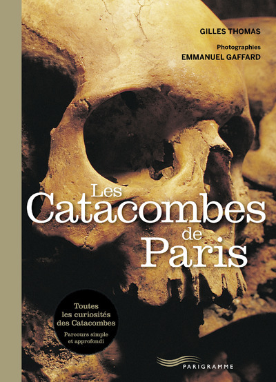 Boek Les Catacombes de Paris Gilles Thomas