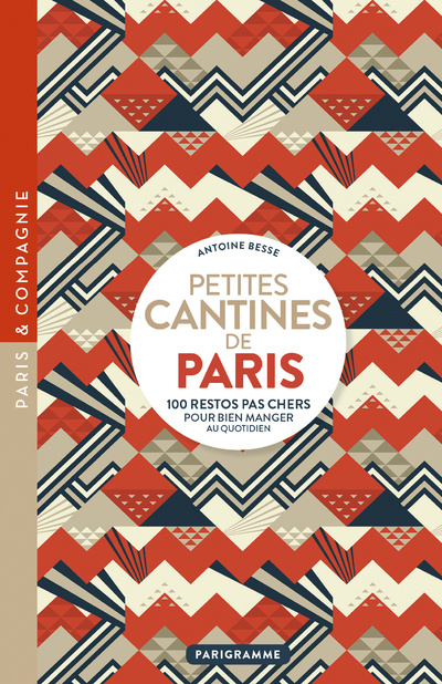 Knjiga Petites cantines de Paris Antoine Besse