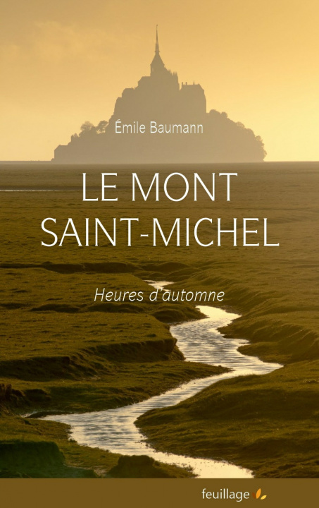 Carte MONT SAINT MICHEL (LE) : HEURES D AUTOMNE EMILE BAUMANN