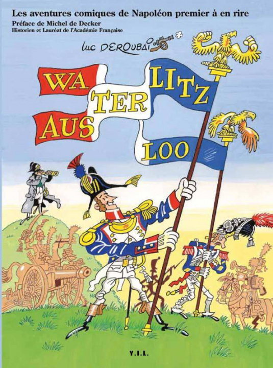 Knjiga Waterlitz-Austerloo Deroubaix