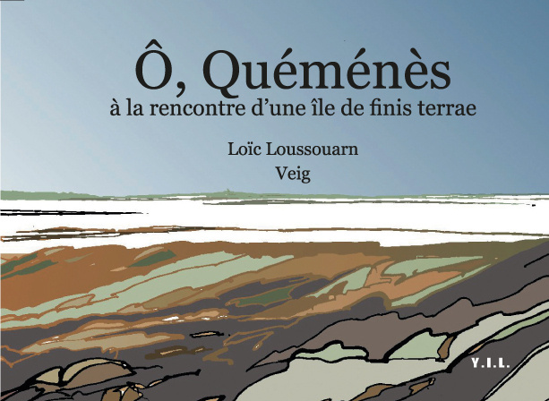 Buch Ô, Quéménès à la rencontre d'une île de finis terrae Veig